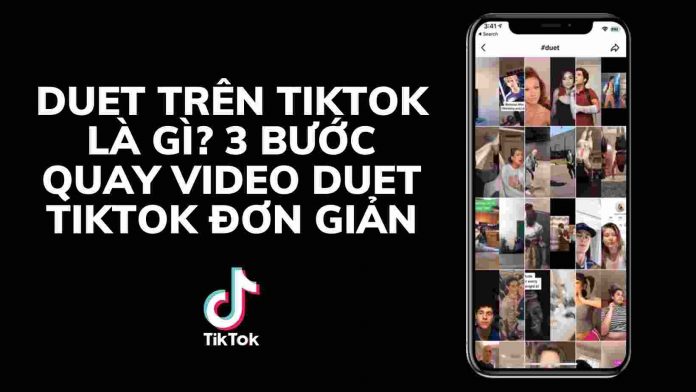 Duet trên TikTok là gì 3 Bước quay video duet TikTok đơn giản